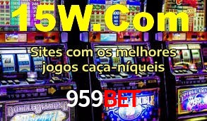 959Bet: Jogos de Caça-Níqueis-Altas Recompensas, Roleta-Velocidade, Blackjack-Desafios Máximos